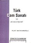 T&uuml;rk Cam Sanatı ve Beykoz İşleri / 13-F-17