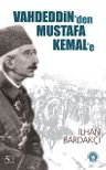 Vahdeddin'den Mustafa Kemal'e