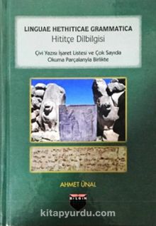 Hititçe Dilbilgisi - Ahmet Ünal