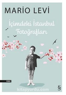 İçimdeki İstanbul Fotoğrafları - Mario Levi