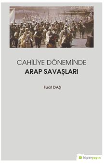 Cahiliye Döneminde Arap Savaşları