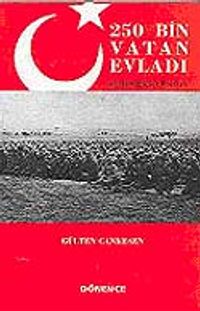 250 Bin Vatan Evladı Çanakkale 1915