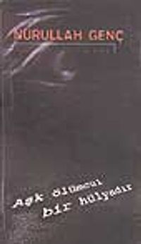 Aşk Ölümcül Bir Hülyadır (Kaset)