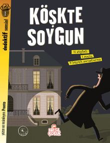 Köşkte Soygun / Dedektif Sensin!