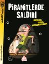Piramitlerde Saldırı / Dedektif Sensin!
