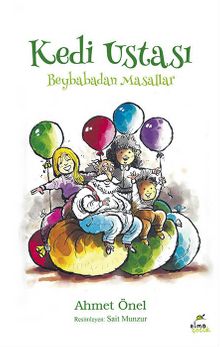 Kedi Ustası & Beybabadan Masallar - Ahmet Önel
