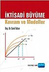 İktisadi B&uuml;y&uuml;me & Kavram ve Modeller
