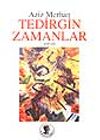Tedirgin Zamanlar