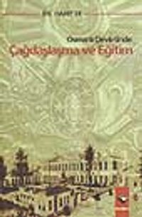 Osmanlı Devletinde Çağdaşlaşma ve Eğitim