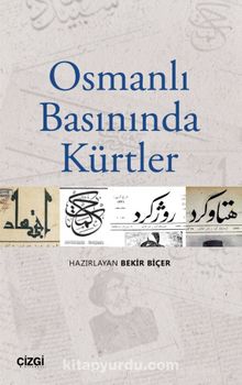 Osmanlı Basınında Kürtler