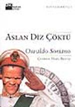 Aslan Diz Çöktü