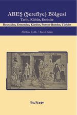ABEŞ (Şerefiye) Bölgesi Tarih, Kültür, Etnisite & Boşnaklar, Ermeniler, Kürdler, Pontos-Rumlar, Türkler