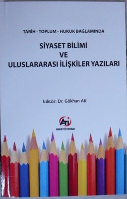 Siyaset Bilimi ve Uluslararası İlişkiler Yazıları