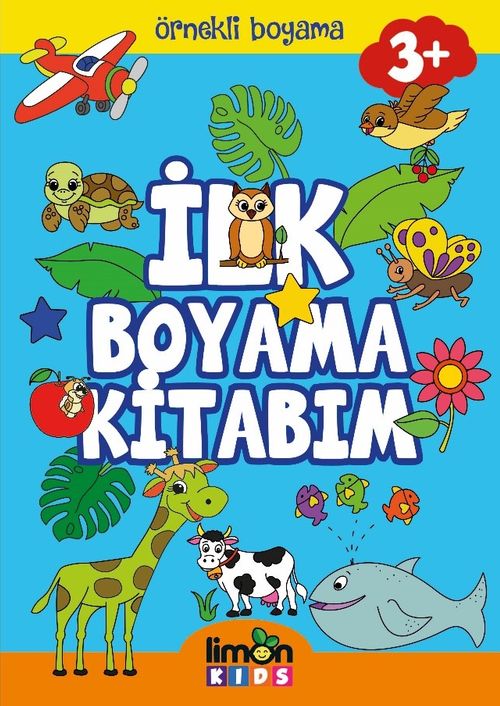İlk Boyama Kitabım / Örnekli Boyama