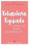 Kelimelerin Kıyısında & Türkiye’de Kadın Çevirmenler