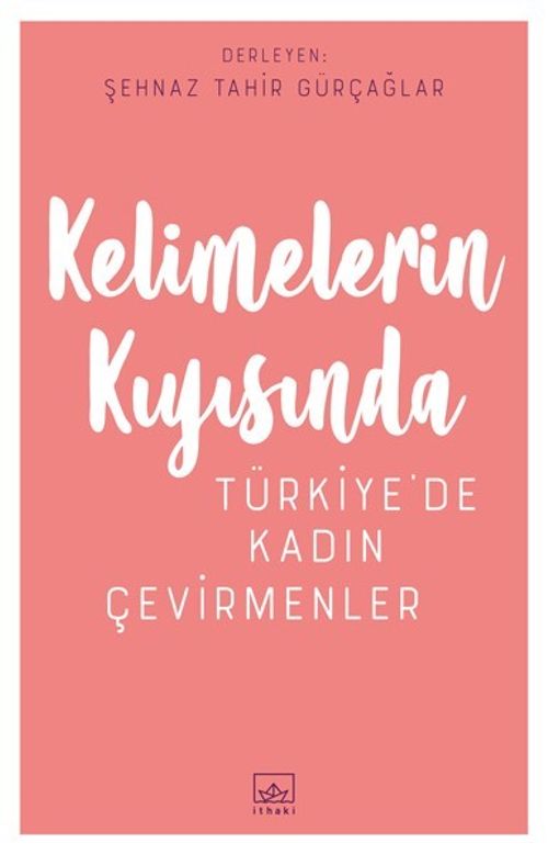 Kelimelerin Kıyısında & Türkiye'de Kadın Çevirmenler 