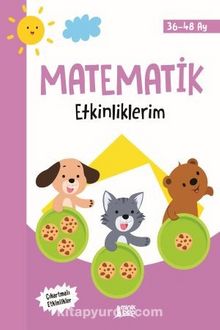 Matematik Etkinliklerim 3+ - Bilinmeyen Yazar