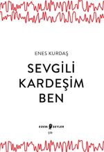 Sevgili Kardeşim Ben