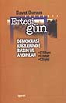 Ertesi Gün-Demokrasi Krizlerinde Basın ve Aydınlar-27 Mayıs-12 Mart-12 Eylül