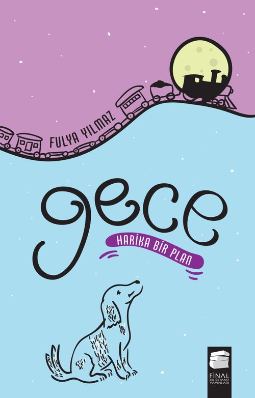 Gece & Harika Bir Plan