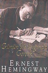 Günün İlk Işığında Gerçek