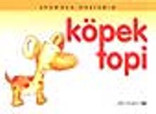 Köpek Topi / Okumaya Başladım