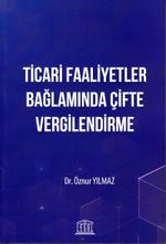 Ticari Faaliyetler Bağlamında Çifte Vergilendirme