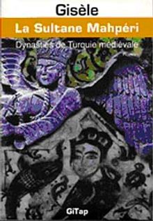 La Sultane Mahperi