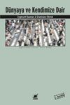 D&uuml;nyaya ve Kendimize Dair