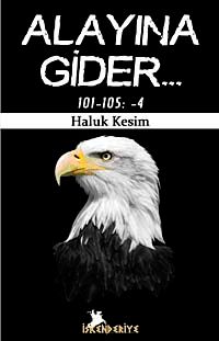 Alayına Gider & 101-105: -4