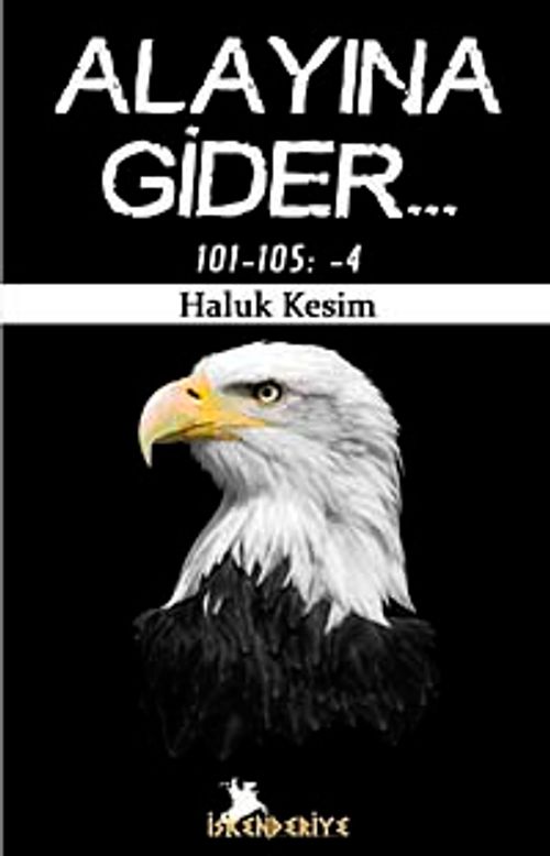 Alayına Gider & 101-105: -4
