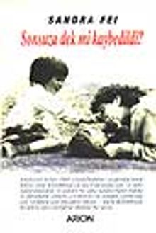 Sonsuza Dek mi Kaybedildi?