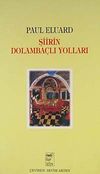 Şiirin Dolamba&ccedil;lı Yolları