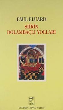 Şiirin Dolambaçlı Yolları