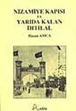 Nizamiye Kapısı ve Yarıda Kalan İhtilal