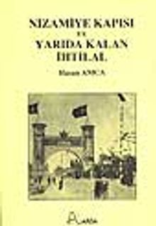 Nizamiye Kapısı ve Yarıda Kalan İhtilal