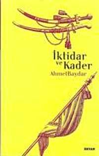 İktidar Ve Kader
