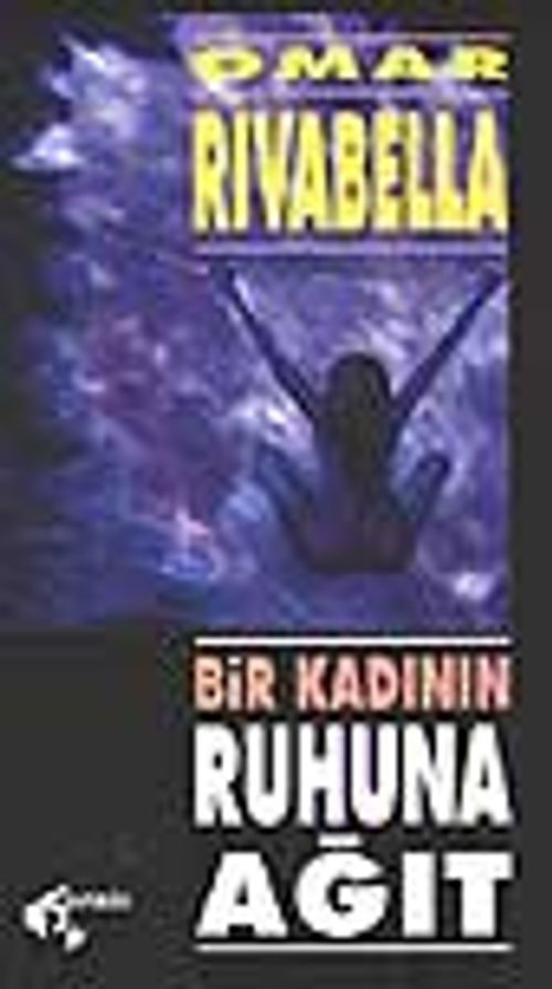Bir Kadının Ruhuna Ağıt