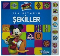 Disney Mickey ve Çılgın Yarışçılar İlk Kitabım Şekiller 