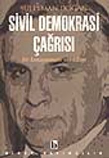 Sivil Demokrasi Çağrısı - Bir Konuşmanın Yankıları-
