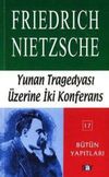Yunan Tragedyası &Uuml;zerine İki Konferans