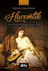 Haremlik (Fransızca) & Quelques Pages De La Vie Des Femmes Turques