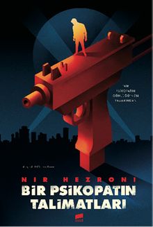 Bir Psikopatın Talimatları