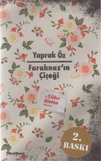 Farahnaz'ın Çiçeği & Bir Yıldız Alatan Macerası