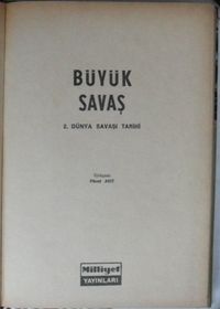 Büyük Savaş / İkinci Dünya Savaşının Tarihi Kod:6-E-17