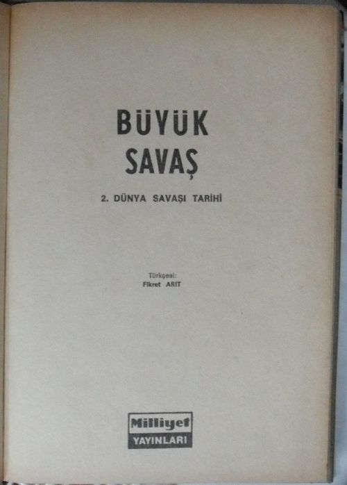Büyük Savaş / İkinci Dünya Savaşının Tarihi Kod:6-E-17