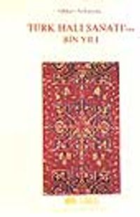 Türk Halı Sanatı'nın Bin Yılı