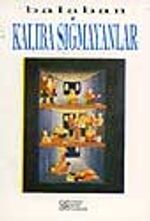 Kalıba Sığmayanlar