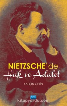 Nietzsche’de Hak ve Adalet - Yalçın Çetin