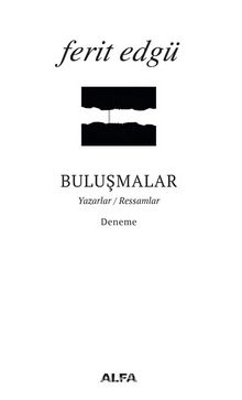 Buluşmalar - Ferit Edgü